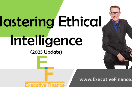 Mastering Your Ethical Intelligence (2025 Update)